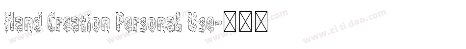 Hand Creation Personal Use字体转换